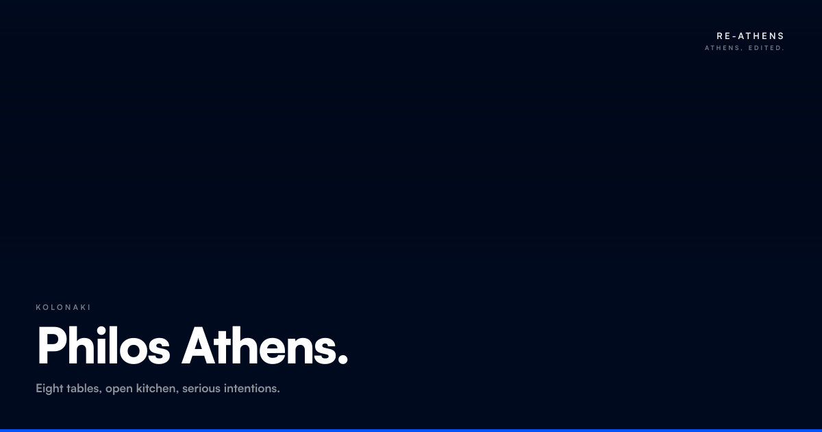 Philos Athens — Kolonaki — RE-ATHENS